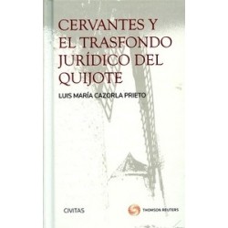 El Trasfondo Jurídico de el Quijote