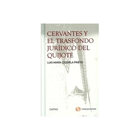 El Trasfondo Jurídico de el Quijote