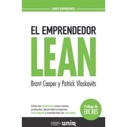 El Emprendedor Lean "Cómo los Visionarios Crean Nuevos Productos, Desarrollan Proyectos...