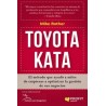 Toyota Kata "El Método que Ayudó a Miles de  Empresas a Optimizar la Gestión de sus Negocios"