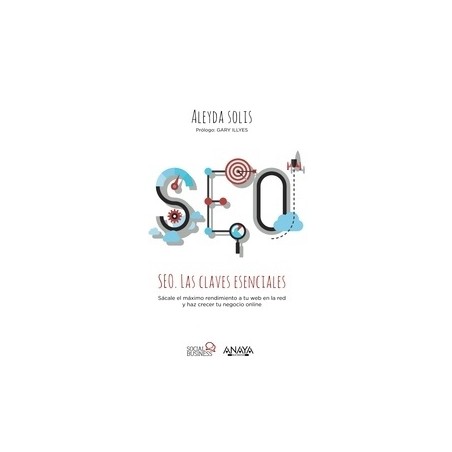 Seo. las Claves Esenciales