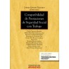 Compatibilidad de Prestaciones de Seguridad Social con Trabajo (Dúo Papel + Ebook )