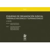 Esquemas de Organización Judicial Tribunales Nacionales y Supranacionales Tomo 1 "(Dúo Papel + Ebook )"