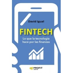 Fintech "Lo que la Tecnología Hace por las Finanzas"