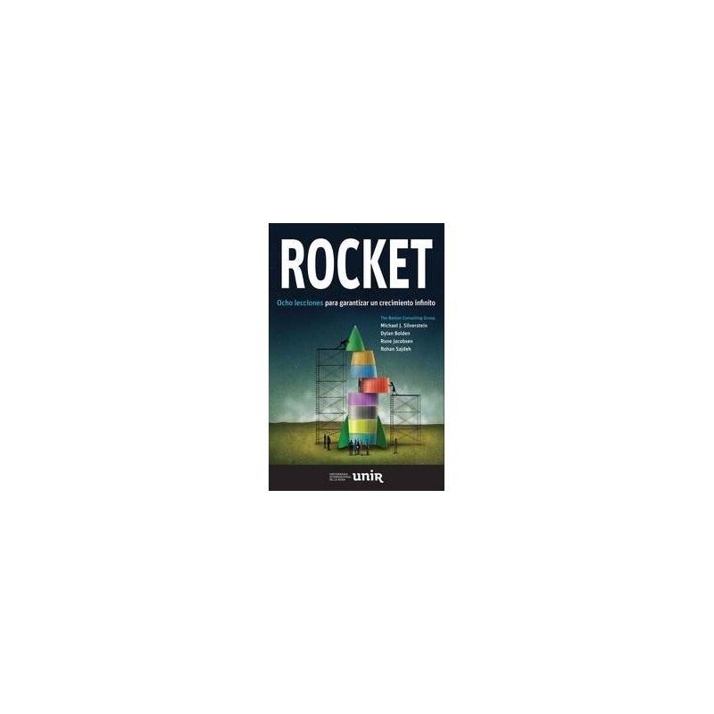 Rocket "Ocho Lecciones para Garantizar un Crecimiento Infinito"