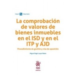 La Comprobación de Valores de Bienes Inmuebles en el Isd y en el Itp y Ajd "(Duo Papel + Ebook )"