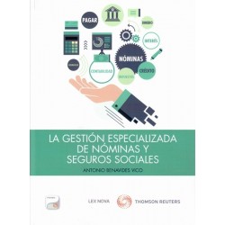La Gestión Especializada de Nóminas y Seguros Sociales "Papel +Ebook  Actualizable"