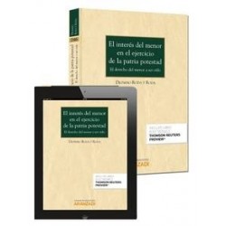 El Interés del Menor en el Ejercicio de la Patria Potestad (Papel + E-Book) "El Derecho del Menor a Ser Oído (Duo Papel + Ebook