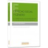 Derecho Social y Género. el Camino hacia la Igualdad Efectiva en las Relaciones Sociolaborales
