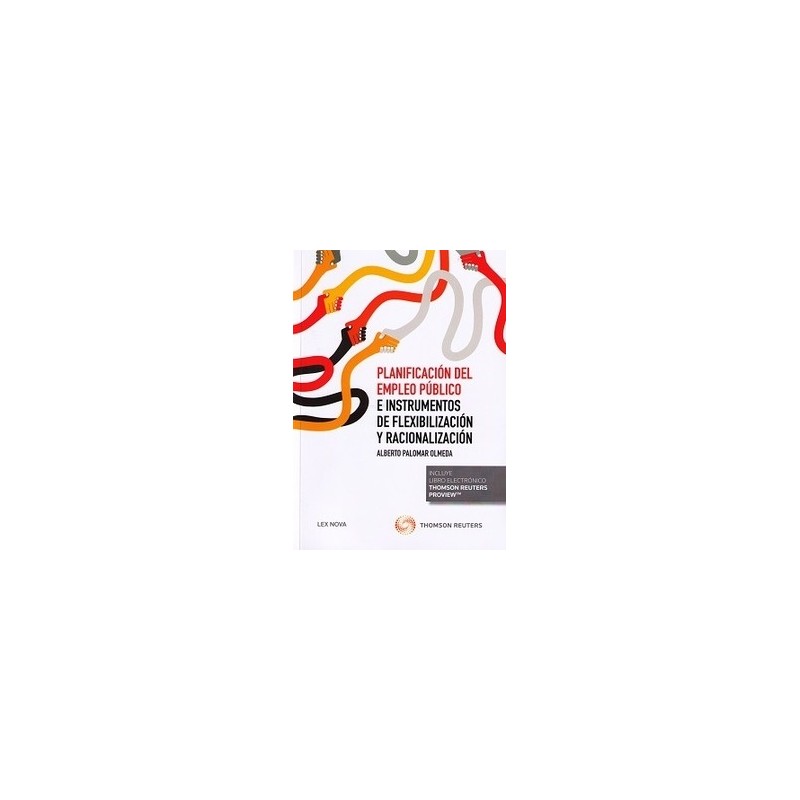 Planificación del Empleo Público e Instrumentos de Flexibilización y Racionalización "(Duo Papel + Ebook )"