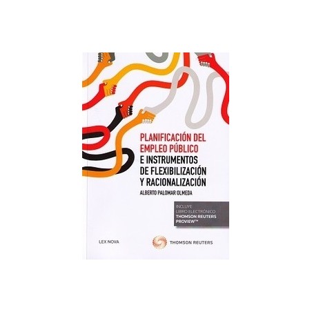 Planificación del Empleo Público e Instrumentos de Flexibilización y Racionalización "(Duo Papel + Ebook )"