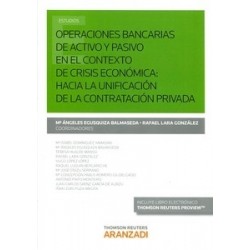 Operaciones Bancarias de Activo y Pasivo en el Contexto de Crisis Económica: hacia la Unificación...