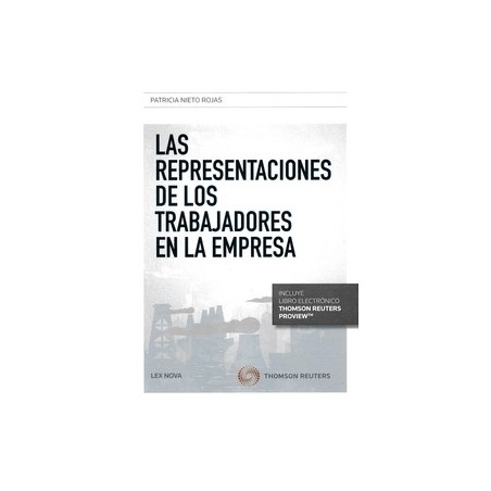 Las Representaciones de los Trabajadores en la Empresa "(Duo Papel + Ebook)"