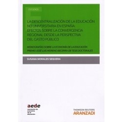 La Descentralización de la Educación no Universitaria en España: Efectos sobre la Convergencia Regional desde la