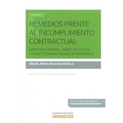 Remedios Frente al Incumplimiento Contractual (Papel + E-Book) "Derecho Español, Derecho Inglés y...