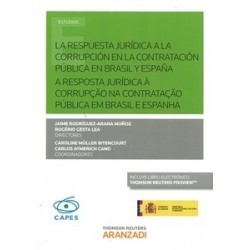 La Respuesta Jurídica a la Corrupción en la Contratación Pública en Brasil y España...