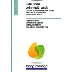 Redes Locales de Innovación Social "Extracción del Conocimiento en Redes Sociales para la Toma de...