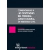 Comentarios a las Sentencias del Tribunal Constitucional en Materia Civil "(Duo Papel + Ebook )"