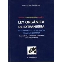 Código de Extranjería Español, Comentada con Jurisprudencia "Ley Orgánica de Estranjería ....