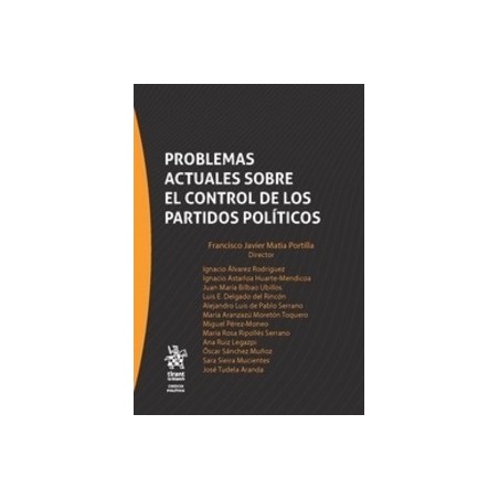 Problemas Actuales sobre el Control de los Partidos Políticos "(Dúo Papel + Ebook )"