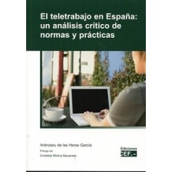 El Teletrabajo en España: un Análisis Crítico de Normas y Prácticas