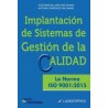 Implantación de Sistemas de Gestión de la Calidad. la Norma Iso 9001:2015