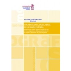 Cooperación Judicial Penal en la Unión Europea "(Dúo Papel + Ebook )"