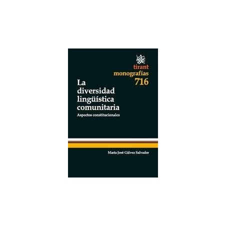 La Diversidad Lingüística Comunitaria "Aspectos Constitucionales"