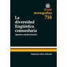La Diversidad Lingüística Comunitaria "Aspectos Constitucionales"