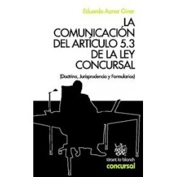 La Comunicación del Artículo 5.3 de la Ley Concursal