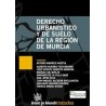 Derecho Urbanístico y del Suelo de la Región de Murcia