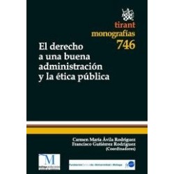 El Derecho a una Buena Administración y la Ética Pública