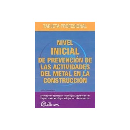 Nivel Inicial de Prevención de las Actividades del Metal en la Construcción: Tarjeta Profesional