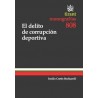 El Delito de Corrupción Deportiva