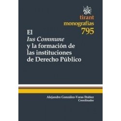 El Ius Commune y la Formación de las Instituciones de Derecho Público