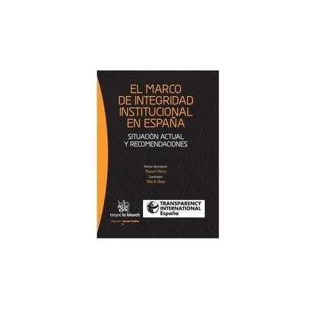 El Marco de Integridad Institucional en España "Situación Actual y Recomendaciones"