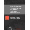 Estudios sobre Ciencias de la Seguridad "Policía y Seguridad en el Estado de Derecho"