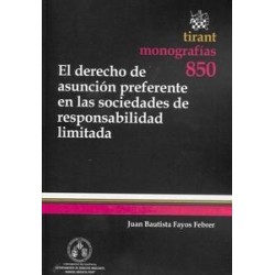 El Derecho de Asunción Preferente en las "Sociedades de Responsabilidad Limitada"