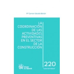 La Coordinación de las Actividades Preventivas en el Sector de la Construcción