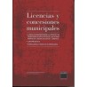Licencias y Concesiones Municipales "Jurisprudencia, Formularios y Modelos de Ordenanzas"