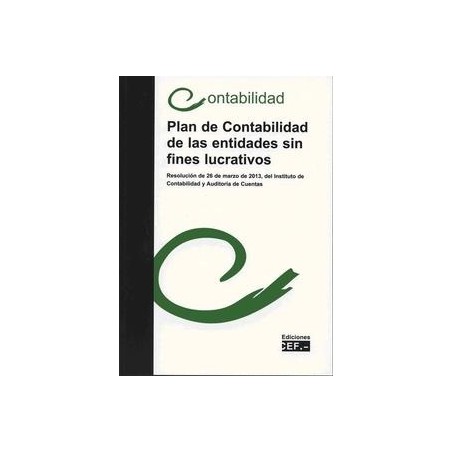 Plan de Contabilidad de las Entidades sin Fines Lucrativos "Resolución de 26 de Marzo de 2013, del Icac"