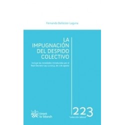 La Impuganción del Despido Colectivo "Incluye las Novedades Introducidas por el Rdl 11/2013, de 2...