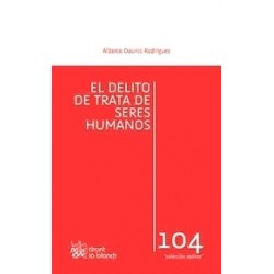 El Delito de Trata de Seres Humanos