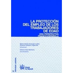 La Protección del Empleo de los Trabajadores de Edad "Una Perspectiva Franco-Española"