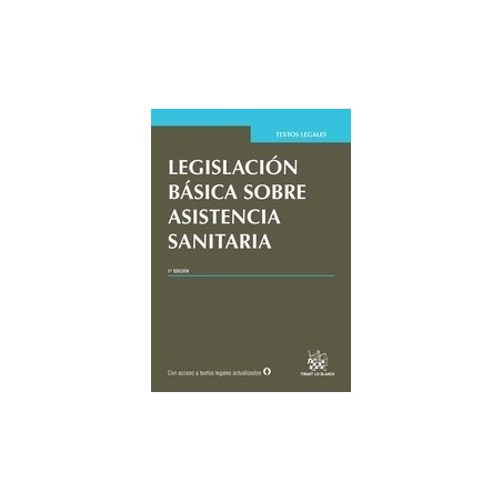 Legislación Básica sobre Asistencia Sanitaria "Actualización On Line"