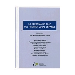 La Reforma de 2013 del Régimen Local Español