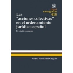 Las "Acciones Colectivas" en el Ordenamiento Jurídico Español "Un Estudio Comparado"