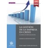 La Gestión de la Empresa en Crisis: Acuerdos de Refinanciación "+ Ebook con el 50% Descuento"