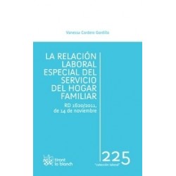 La Relación Laboral Especial del Servicio del Hogar "Familiar Rd 1620/2011, de 14 de Noviembre"