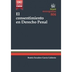 El Consentimiento en Derecho Penal "+ Ebook con el 50% Descuento"